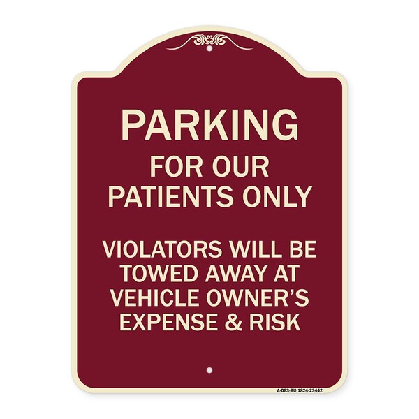 Parking for Our Patients Only Violators Will Be Towed Away at Vehicle Owners Expense, BU-1824-23442